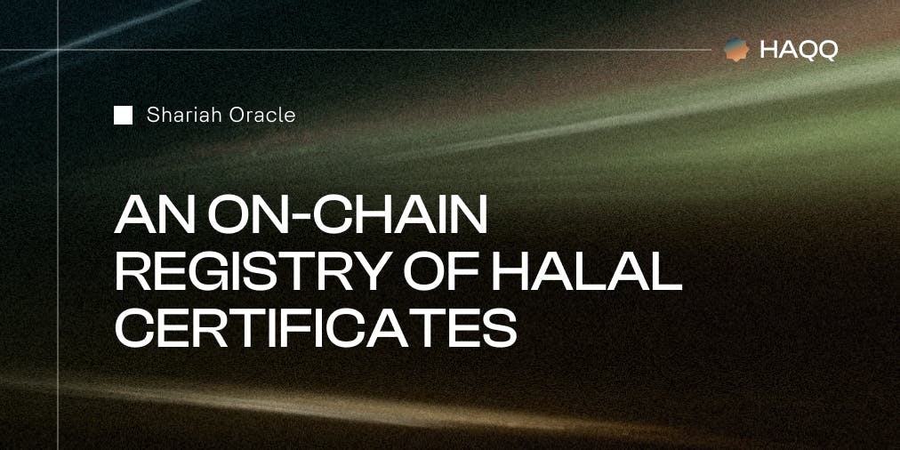 Shariah Oracle – an on-chain registry of Halal Certificates