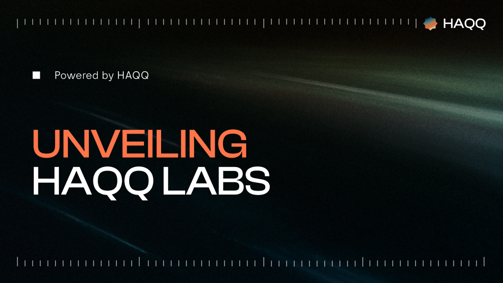 Unveiling Haqq Labs