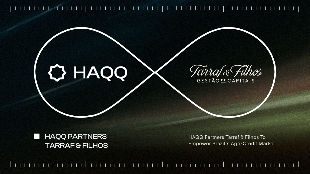 HAQQ Partners Tarraf & Filhos for Shariah-compliant Agri Credit Markets