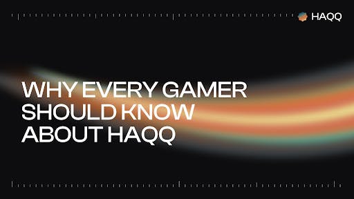 Forging the Future in Gaming: Why Developers Shouldn’t  Ignore HAQQ